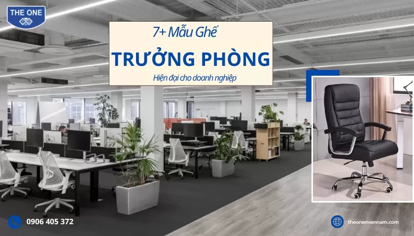 7+ Mẫu Ghế Trưởng Phòng Cho Văn Phòng Hiện Đại