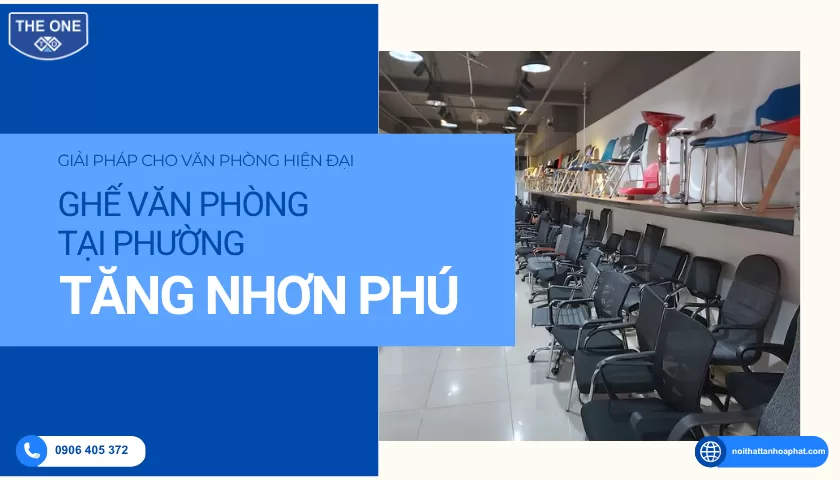 Ghế Văn Phòng Phường Tăng Nhơn Phú Chất Lượng