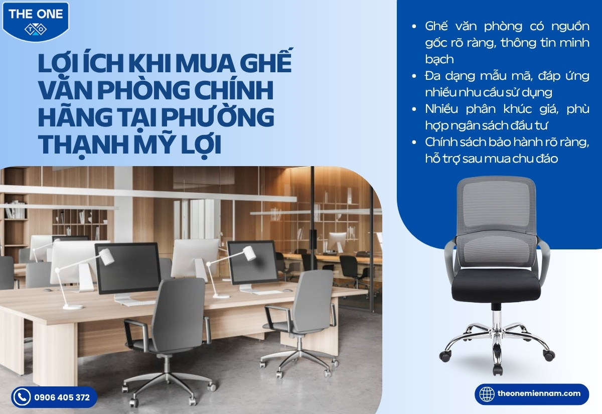 Lợi ích khi mua ghế văn phòng chính hãng tại Phường Thạnh Mỹ Lợi