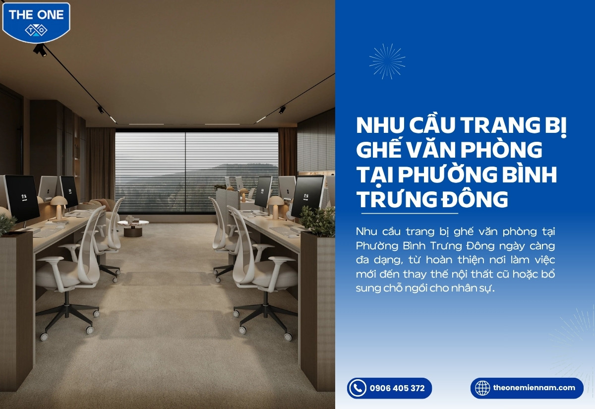 Nhu cầu trang bị ghế văn phòng tại Phường Bình Trưng Đông
